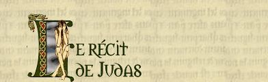 Le rcit de Judas